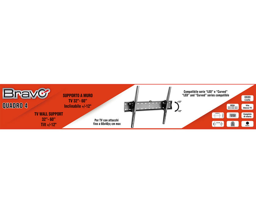 SUPPORTO QUADRO 4 INC X TV 32"-60" -ATT 60X40 MAX